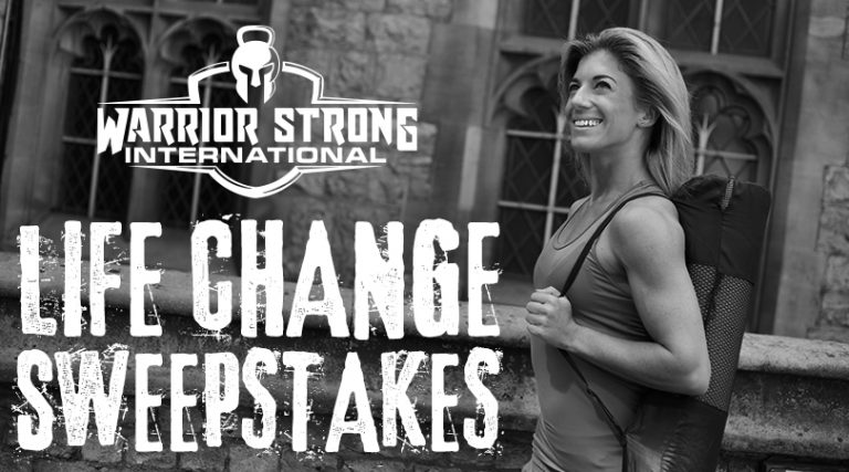 Warrior Strong’s Life Change Sweepstakes