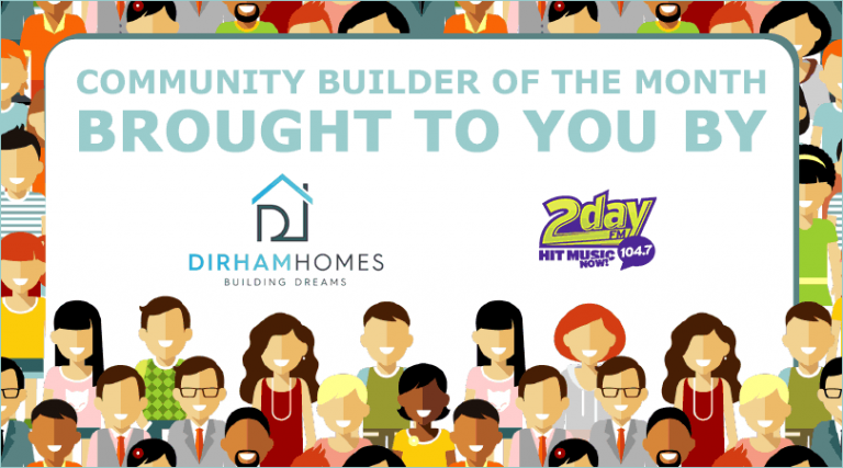 Dirham Homes Presents: Nominate Your Community Builder