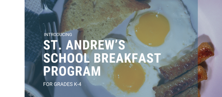 New program to give St. Andrew’s students free breakfast