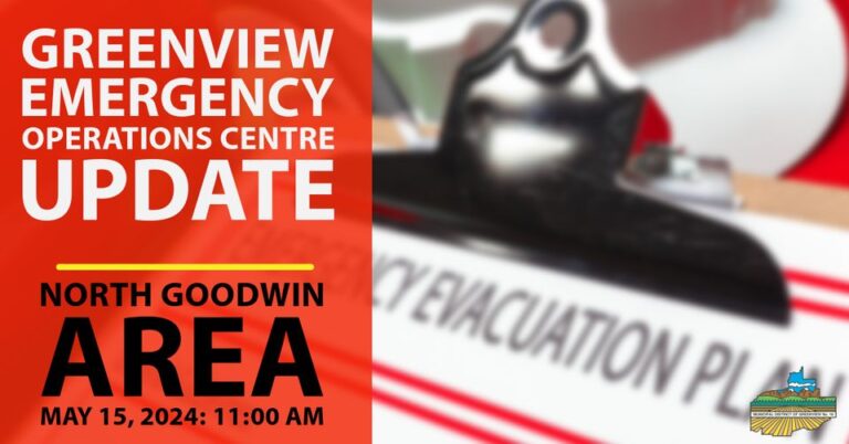 Evacuees allowed to return as MD of Greenview downgrades evacuation order for North Goodwin to evacuation alert